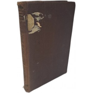 MORIOLLES [Alexandre] de - Pamiętniki hrabiego ... o emigracyi, Polsce i dworze wielkiego księcia Konstantego (1789-1833) 1902