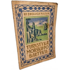 P.P. ŻEGLUGA POLSKA - Turystyka Morska po Bałtyku 1929