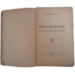 TRZCIŃSKI Tadeusz - Przewodnik po pamiątkach Gniezna 1909