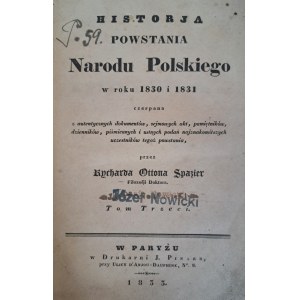 SPAZIER Richard Otto - Historja powstania narodu polskiego w roku 1830 i 1831 - TOM 3