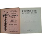 VERDMON-JACQUES Leonard, GRAEVE Stanisław - Przewodnik po Guberni Kaliskiej z kolorowaną szczegółową mapą [...]. część I-II 1912