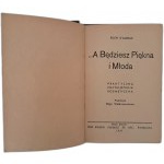 AUBELLE Ellen D' - ... A będziesz piękna i młoda, praktyczna encyklopedja kosmetyczna. 1937