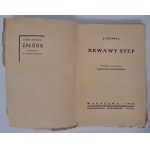 KESSEL J. - Krwawy step 1928 [OKŁADKA GRONOWSKI Tadeusz]