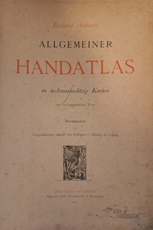 [PALIAN AUTOGRAPH] [GEOGRAFICKÝ ATLAS] ANDREE Richard - Allgemeiner Handatlas 1881