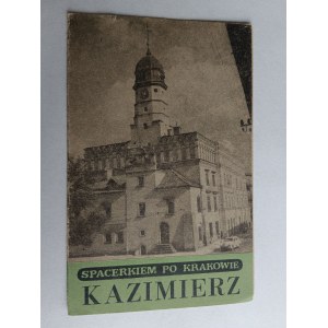 BROSZURA KRAKÓW, SPACERKIEM PO KRAKOWIE, KAZIMIERZ