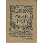 MAKUSZYŃSKI Kornel - Moje listy [1923].