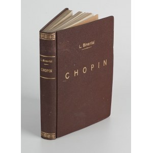 BINENTAL Leopold - Chopin. Eine Biographie des Komponisten und seiner Kunst [1937] [AUTOGRAPH].