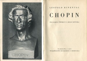 BINENTAL Leopold - Chopin. A biography of the creator and his art [1937] [AUTOGRAPH].