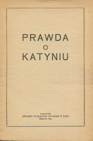 BOREJSZA Jerzy, WASILEWSKA Wanda - Prawda o Katyniu [Moskwa 1944]