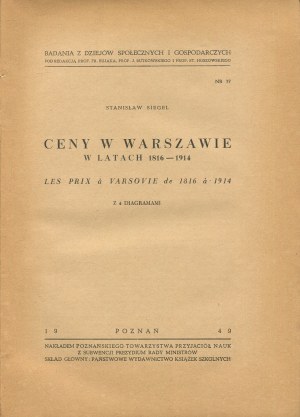 SIEGEL Stanislaw - Prices in Warsaw in the years 1816-1914 [1949].