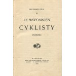 PRUS Bolesław - Ze wspomnień cyklisty. Powieść [wydanie pierwsze 1904]