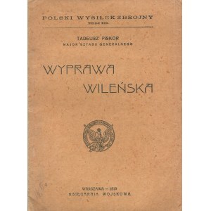 PISKOR Tadeusz - Vilniuská expedice [1919].