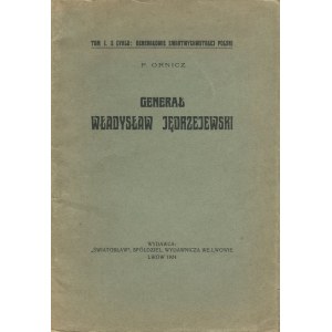 ORNICZ P. - General Wladyslaw Jedrzejewski [1924].