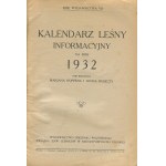 Kalendarz leśny informacyjny. Rocznik VII [1932]