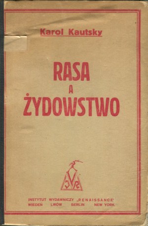 KAUTSKY Karol - Rasa a żydowstwo [1921]