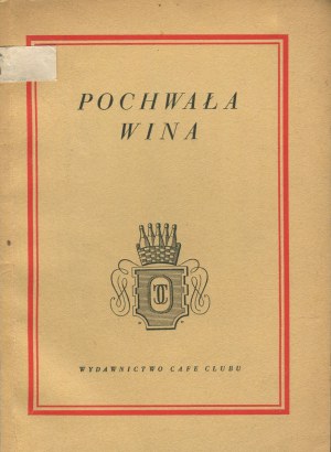 Praise of Wine [1939].