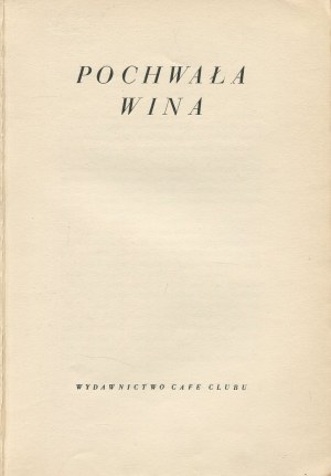Praise of Wine [1939].