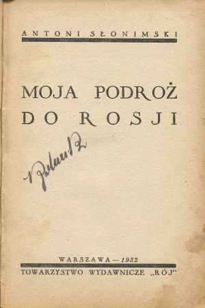 SŁONIMSKI Antoni - Moja podróż do Rosji [first edition 1932].