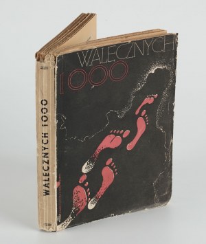 GOLICZEWSKI Wladyslaw - Walecznych tysiąc. Memoirs of a sergeant (...) from the Polish-Bolshevik war [1934] [cover Atelier Girs-Barcz].