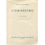 JANKOWSKI Jan - Łyżwiarstwo [1935] [obálka Zygmunt Glinicki].