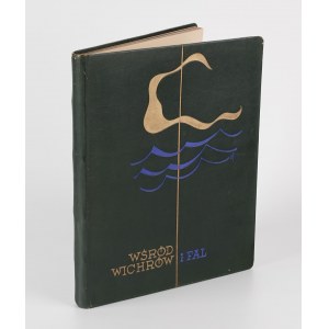 ZARUSKI Mariusz - Wśród wichrów i fal [1935] [opr. graf. Atelier Girs-Barcz]