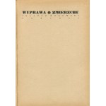ŻUŁAWSKI Juliusz - Wyprawa o zmierzchu. A novel [first edition 1936] [graphic design Atelier Girs-Barcz].
