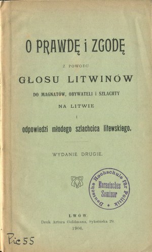 SKIRMUNTT Constance - For truth and agreement because of the voice of the Lithuanians. To the magnates, citizens of the nobility in Lithuania and the response of a young Lithuanian nobleman [1906].