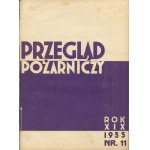 Fire Review. Monthly magazine devoted to firefighting matters [complete annual 1933] [cover Atelier Girs-Barcz].