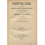 BALIŃSKI Michał, LIPIŃSKI Tymoteusz - Starożytna Polska pod względem historycznym, jeograficzne i statystycznym opisana. Wydanie drugie, poprawione i uzupełnione przez F. K. Martynowskiego [komplet] [1885-1887].