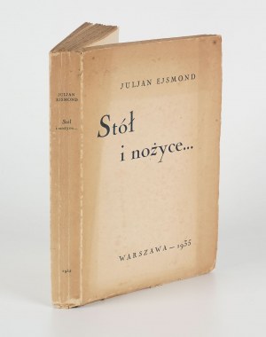 EJSMOND Julian - Table and scissors.... (Collection of fairy tales) [1935] [Piece autographed and dedicated by Janina Ejsmondowa, wife of the author].