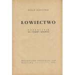 KRAWCZYŃSKI Wiesław - Łowiectwo. Podręcznik dla leśników i hunśliwych [1947].