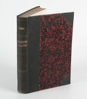KRAUSHAR Aleksander - Towarzystwo Warszawskie Przyjaciół Nauk 1800-1832. Part one: Prussian times 1800-1807 [1900] [Piece from F. Gawronski's book collection].