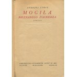 STRUG Andrzej - Mogiła nieznanego żołnierza. Powieść [wydanie pierwsze 1922] [marka ochronna z odręcznym monogramem]