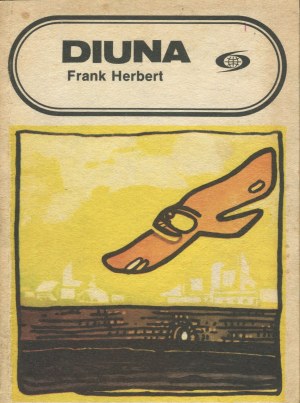 HERBERT Frank - Diuna [wydanie pierwsze 1985]