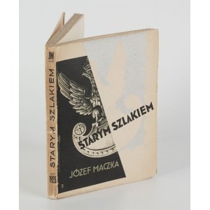 MĄCZKA Józef - Starym szlakiem [1933] [cover Girs-Barcz Atelier].