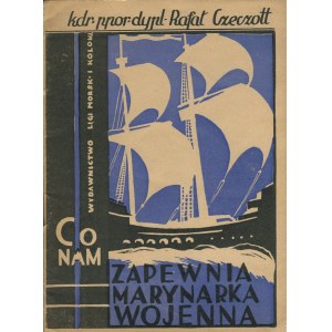 CZECZOTT Rafal - What the Navy provides us with [1934].