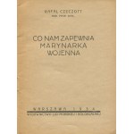 CZECZOTT Rafal - What the Navy provides us with [1934].