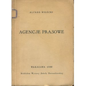 WILECKI Alfred - Agencje prasowe [1936]