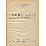 HEINRICH Antoni ps. Tonny - Podręcznik kajakowca [1933]