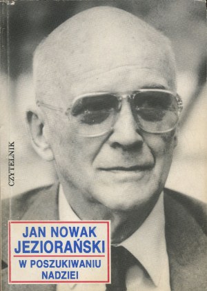 NOWAK-JEZIORAŃSKI Jan - W poszukiwaniu nadziei [1993] [AUTOGRAF].