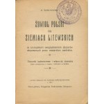 ŚWIECHOWSKI Marian - Polský živel v litevských zemích se zvláštním zřetelem na oblasti okupované Centrálními mocnostmi. Stosunki ludowe i własność ziemska. Statistický náčrt s mapou a tabulkami v textu [1917].