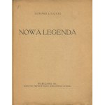 LIGOCKI Edward - Nowa legenda [první vydání 1921] [obálka Józef Mehoffer].