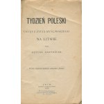 BARTELS Artur - Tydzień poleski. Ustęp z życia myśliwskiego na Litwie [Lwów 1878]