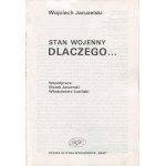 JARUZELSKI Wojciech - Stan wojenny. Dlaczego... [1992] [AUTOGRAF I DEDYKACJA]