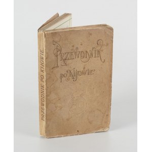 Sprievodca po Kyjeve s prehľadným plánom mesta [1913].