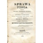 WRONIECKI Antoni - Sprawa piesza według ducha naszego wieku [2 svazky] [Paris 1834, 1836] [kopie ze sbírky Adama Jerzyho Czartoryského].