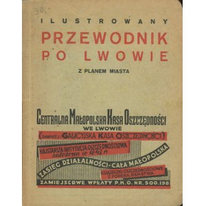 Illustrated guide to Lviv with city plan [1938].