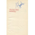 ŁYSIAK Waldemar - Francuska ścieżka [first edition 1976] [AUTOGRAF].