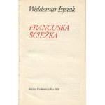 ŁYSIAK Waldemar - Francuska ścieżka [first edition 1976] [AUTOGRAF].