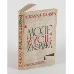 RABSKA Zuzanna - Můj život s knihou. Vzpomínky [2 svazky] [1959, 1964].